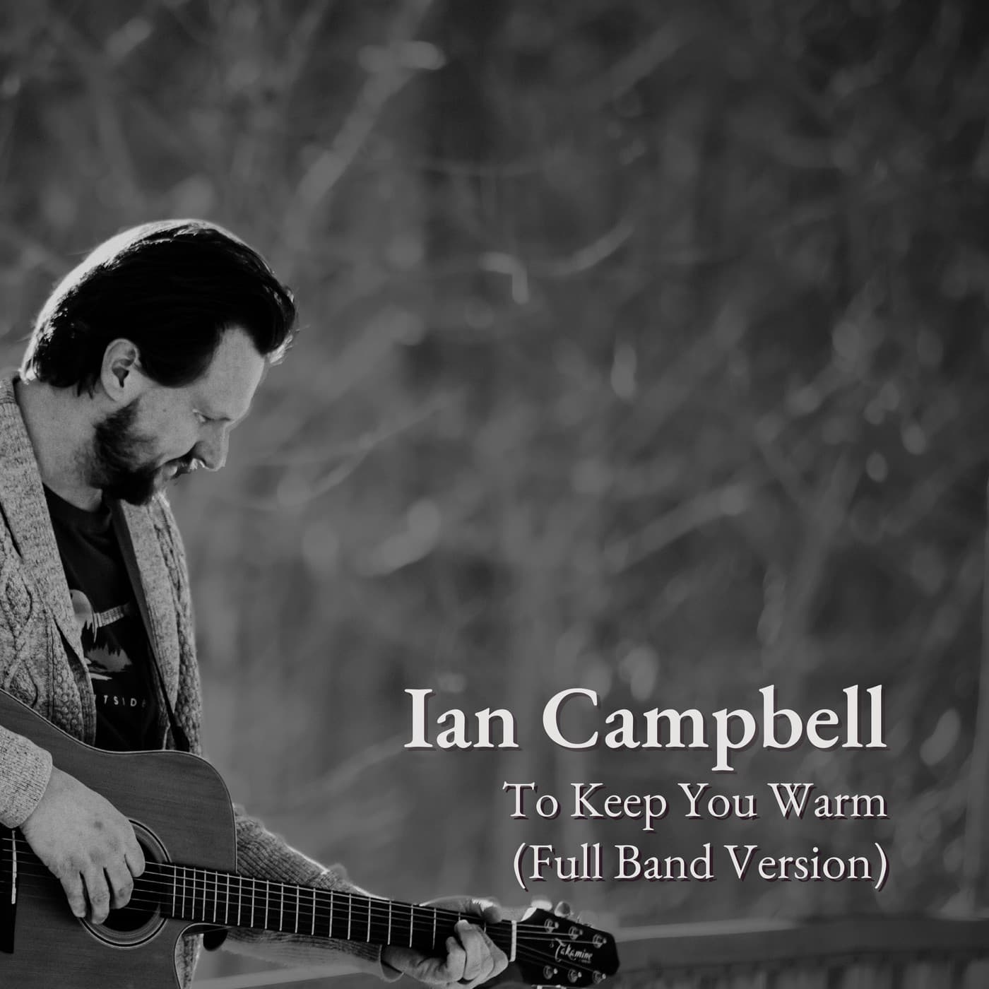 To Keep You Warm (Full Band Version)